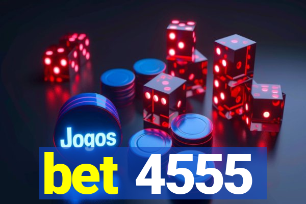 bet 4555